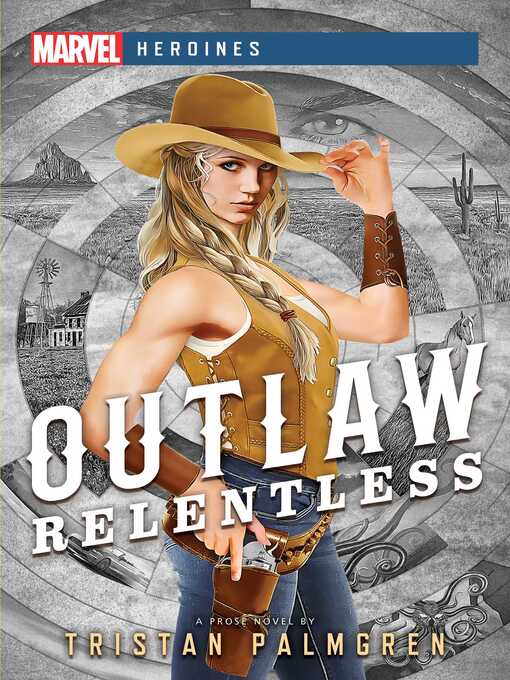 Title details for Outlaw: Relentless by Tristan Palmgren - Available